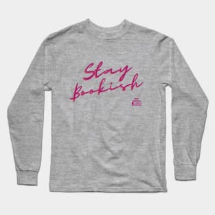 Stay Bookish Long Sleeve T-Shirt